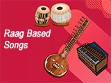 Raag Based Songs