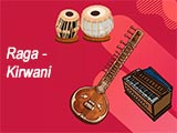 Raga - Kirwani