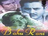 Bahu Rani (1963)