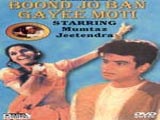 Boond Jo Ban Gaye Moti (1967)