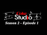 Coke Studio 2 - Episode 01 (2012)