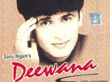 Deewana - Sonu Nigam