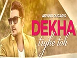 Dekha Tujhe Toh