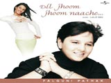 Dil Jhoom Jhoom Naache (Album)