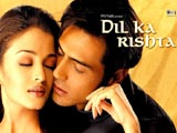 Dil Ka Rishta (2003)