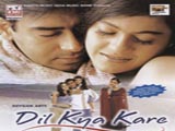 Dil Kya Kare (1999)