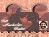 Dil Machalta Rahe (2016)