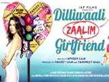 Dilliwaali Zaalim Girlfriend