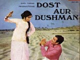 Dost Aur Dushman