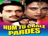 Hum To Chale Pardes (1998)