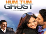 Hum Tum Aur Ghost