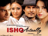 Ishk Actually (2013)