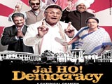 Jai Ho! Democracy