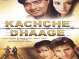 Kachche Dhaage