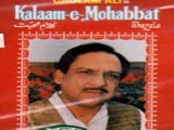 Kalaam-E-Mohabbat (Ghulam Ali)