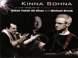 Kinna Sohna (A Live Tribute To Nusrat Fateh Ali Khan)