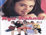 Kya Kehna (2000)