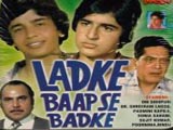 Ladke Baap Se Badke