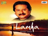 Lamha (Pankaj Udhas)