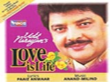 Love Is Life (Udit Narayan) (1998)