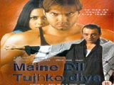 Maine Dil Tujhko Diya (2002)