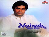 Mainosh (Anup Jalota)