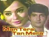 Man Tera Tan Mera (1971)