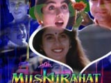 Muskurahat (1992)