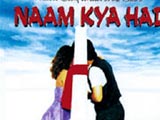 Naam Kyaa Hai