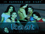 Raat - It Happened One Night