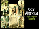 Shiv Anthem