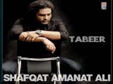 Tabeer - Shafqat Amanat Ali (2008)