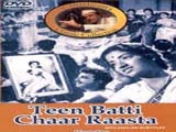 Teen Batti Chaar Raasta