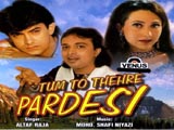 Tum To Thahre Pardesi (album)