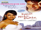 Tumsa Nahin Dekha (2004)