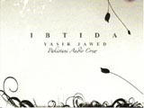 Yasir Jawed - Ibtida