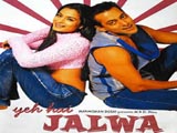 Yeh Hai Jalwa (2002)