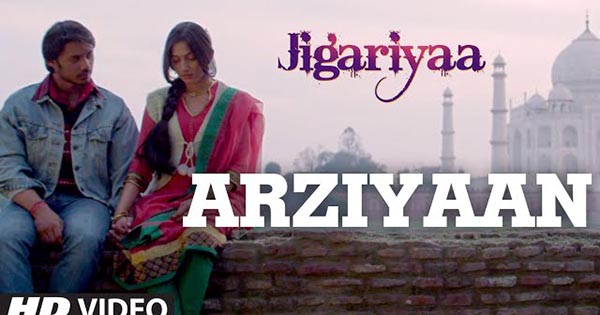 Arjiya Arjiya Arziyaan Jigariyaa Lyrics Arziyaan Song Lyrics Dil