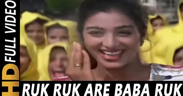 Ruk Ruk Ruk Are Baba Ruk Hd Video Song Download